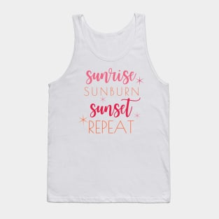 Sunrise Sunburn Sunset Repeat Summertime Tank Top